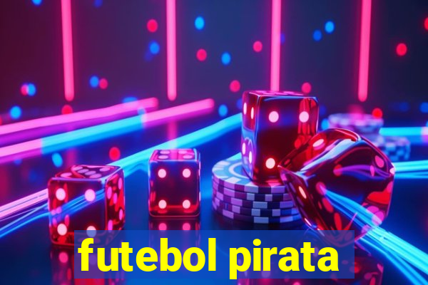 futebol pirata